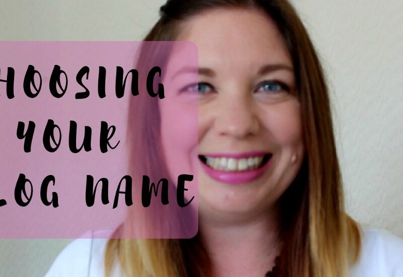 How to Choose Your Blog Name