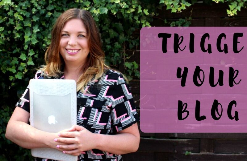 Trigger Your Blog